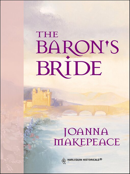 Title details for The Baron's Bride by Joanna Makepeace - Available